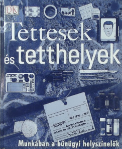 Richard Platt - Tettesek s tetthelyek