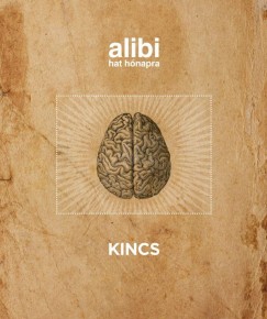 Alibi hat hnapra - Kincs