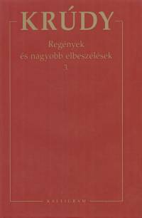 Krdy Gyula - Regnyek s nagyobb elbeszlsek 3.