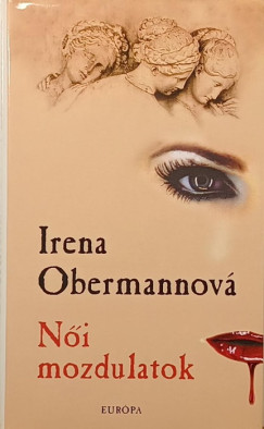 Irena Obermannov� - N�i mozdulatok