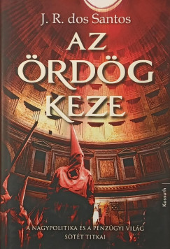 Jos� Rodrigues dos Santos - Az �rd�g keze