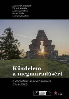 Csernicskó István - Darcsi Karolina - Molnár D. Erzsébet - Orosz Ildikó - Váradi Natália - Küzdelem a megmaradásért