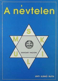 Unti Ildik - A nvtelen Smulik I.