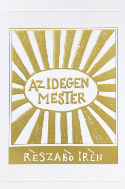 Rszab Irn - Az idegen mester