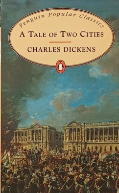 Charles Dickens - A Tale of Two Cities