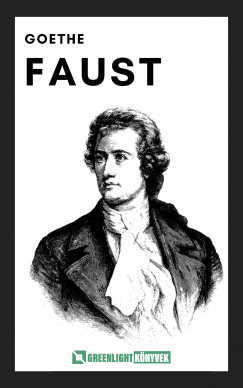 Johann Wolfgang von Goethe - Faust