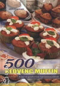 Szovtai Vass - 500 kedvenc muffin