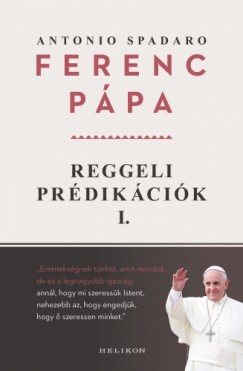 Antonio Spadaro - Ferenc Ppa - Reggeli prdikcik 1.