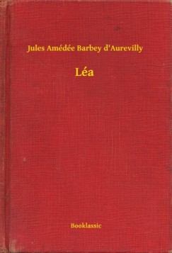 Jules Am�d�e Barbey D'Aurevilly - L�a