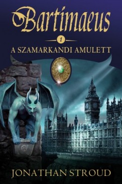 Jonathan Stroud - A szamarkandi amulett