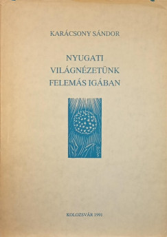 Karcsony Sndor - Nyugati vilgnzetnk felems igban