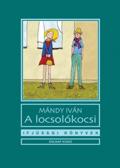 Mndy Ivn - A locsolkocsi