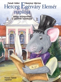 Faludi Ildik - Remnyi Mrton - Herceg Egrvry Elemr naplja