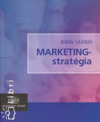 Dr. J�zsa L�szl� - Luiz Moutinho - Marketingstrat�gia