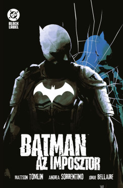 Mattson Tomlin - Batman - Az imposztor