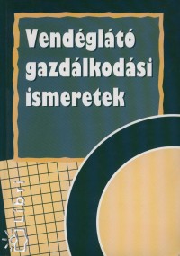 Dr. Burkn Szolnoki gnes - Vendglt szakmai alapismeretek