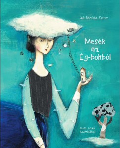 Sik-Barabsi Eszter - Mesk az g-boltbl