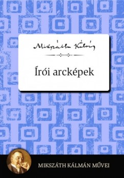 Mikszth Klmn - ri arckpek