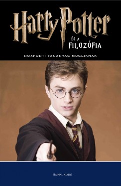 Gregory Bassham  (Szerk.) - Harry Potter és a filozófia