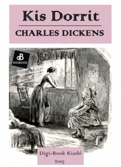 Charles Dickens - Kis Dorrit