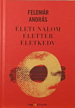Feldmr Andrs - letunalom, lettr, letkedv