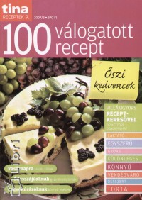 Szilgyi Andrea - Tina receptek 9. - 100 vlogatott recept