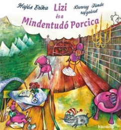 Hajs Erika - Lizi s a Mindentud Porcica