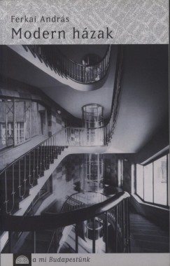 Ferkai Andrs - Modern hzak