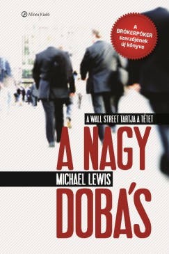 Michael Lewis - A nagy dobs