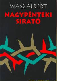 Wass Albert - Nagypnteki sirat