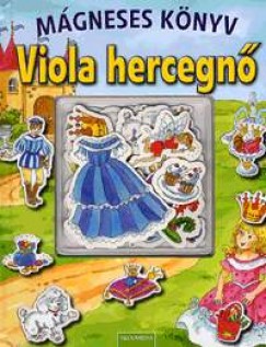 Lisa Maurer - Viola hercegn - Mgneses knyv