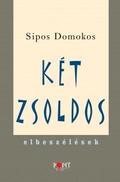 Sipos Domokos - Két zsoldos