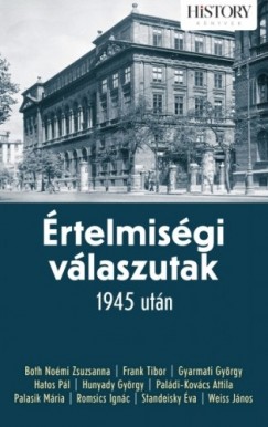 Papp Gbor  (szerk.) - rtelmisgi vlaszutak 1945 utn