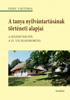 dry Viktria - A tanya nyilvntartsnak trtneti alapjai