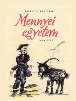 Turczi Istvn - Remnyi Jzsef Tams  (Szerk.) - Mennyei egyetem