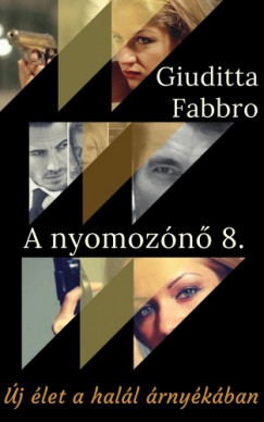 Giuditta Fabbro - j let a hall rnykban