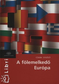 Csaba Lszl - A flemelked Eurpa