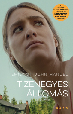 Emily St. John Mandel - Tizenegyes lloms - filmes bortval