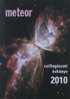 Mizser Attila  (Szerk.) - Szabados Lszl  (Szerk.) - Taracsk Gbor  (Szerk.) - Meteor - csillagszati vknyv 2010