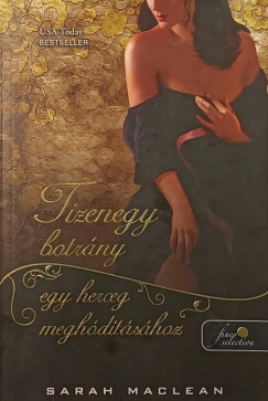 Sarah Maclean - Tizenegy botrány egy herceg meghódításához