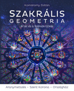 Komromy Zoltn - Szakrlis geometria