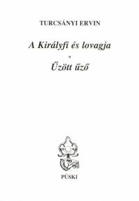 Turcsnyi Ervin - A Kirlyfi s lovagja - ztt z