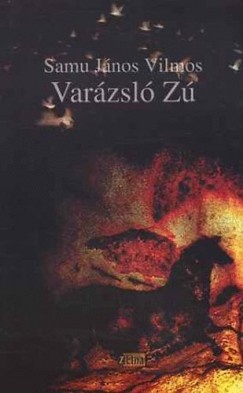 Samu Jnos Vilmos - Varzsl Z
