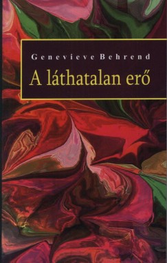 Genevieve Behrend - A lthatatlan er