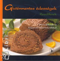 Rczn Vigh Zsuzsa - Glutnmentes dessgek - Kezdknek