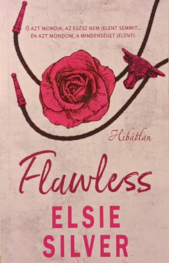 Elsie Silver - Flawless - Hibátlan