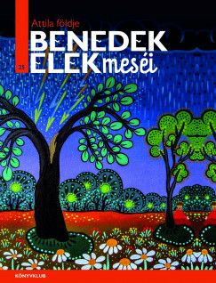 Benedek Elek - Attila fldje
