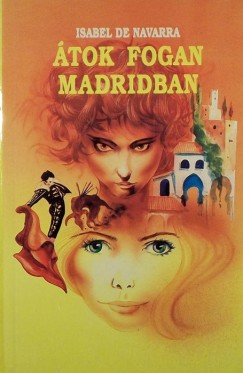 Isabel De Navarra - Átok fogan Madridban