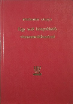 Vrsvry Lszl - Egy volt knyvkiad visszaemlkezsei
