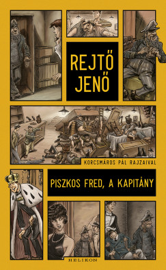 Rejt� Jen� - Piszkos Fred, a kapit�ny